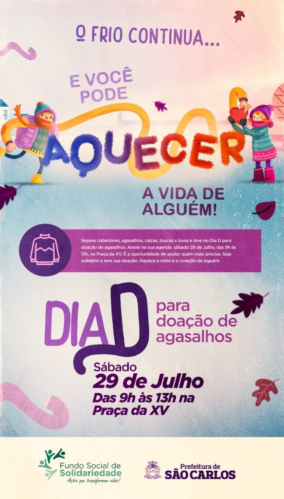 “DIA D” DA CAMPANHA DO AGASALHO ACONTECE SÁBADO NA PRAÇA DA XV