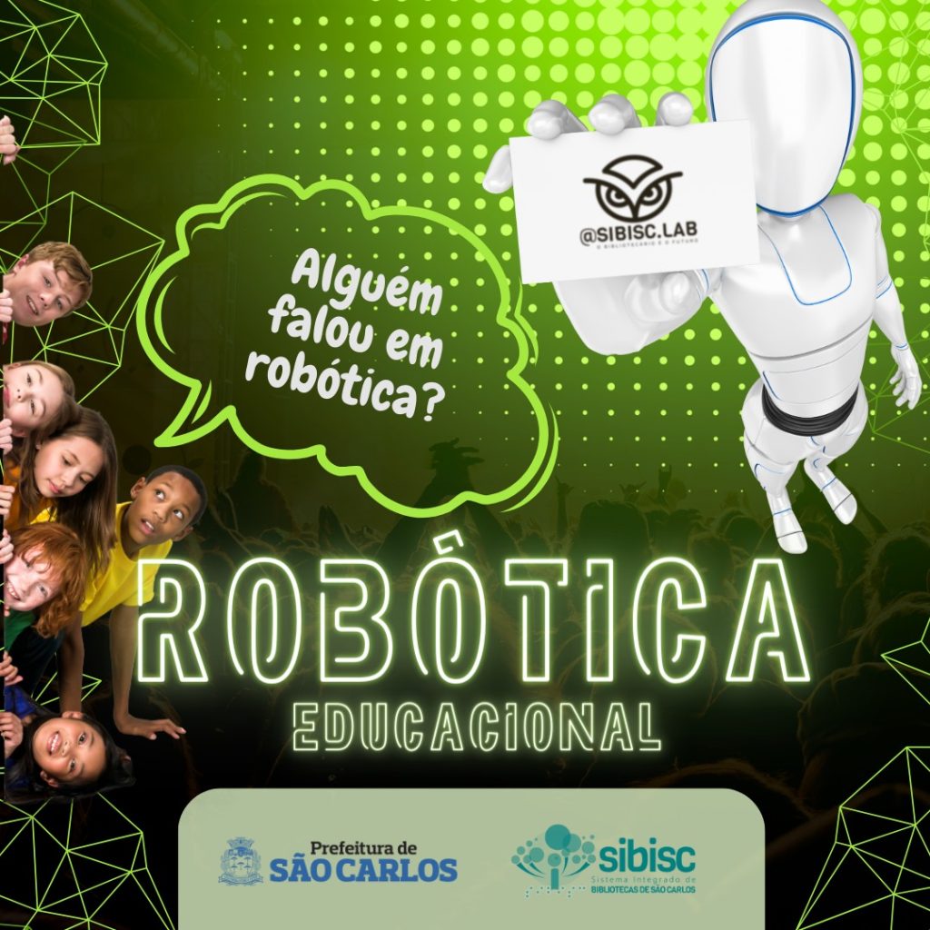 SIBISC ABRE INSCRIÇÕES PARA O CLUBE DE ROBÓTICA EDUCACIONAL